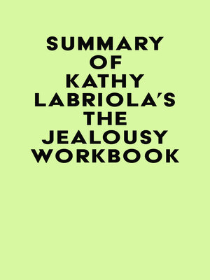 cover image of Summary of Kathy Labriola's the Jealousy Workbook
